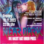 Near Dark - Gothic Horror - Dark 80s Classics & New Retro Sounds + The Sisters of Mercy Special