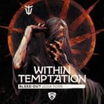 WITHIN TEMPTATION - Bleed Out Tour 2024