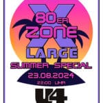 80er Zone X-Large - Summer special