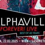 Alphaville - Wien - Forever! Live 2025